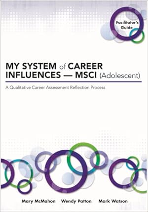 Seller image for My System of Career Influences : Msci; Adolescent: Facilitator?s Guide for sale by GreatBookPrices