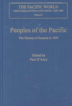 Imagen del vendedor de Peoples of the Pacific : The History of Oceania to 1870 a la venta por GreatBookPrices
