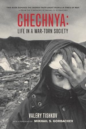 Seller image for Chechnya : Life In a War-Torn Society for sale by GreatBookPrices