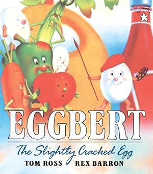 Seller image for Eggbert : The Slightly Cracked Egg for sale by GreatBookPrices