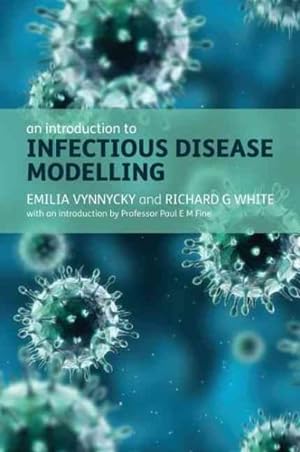 Image du vendeur pour Introduction to Infectious Disease Modelling mis en vente par GreatBookPrices