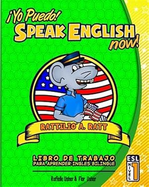 Seller image for Yo Puedo! Speak English Now: ESL Libro de Trabajo Para Aprender Ingles Bilingue -Language: spanish for sale by GreatBookPrices