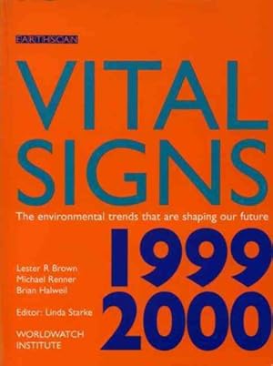 Seller image for Vital Signs 1999-2000 : The Environmental Trends That Are Shaping Our Future for sale by GreatBookPrices