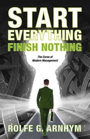 Seller image for Start Everything Finish Nothing for sale by GreatBookPrices