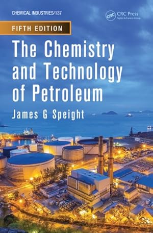 Imagen del vendedor de Chemistry and Technology of Petroleum a la venta por GreatBookPrices