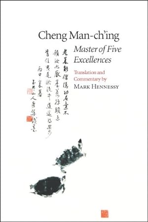 Seller image for Cheng Man-Ch'Ing : Master of Five Excellences Raniosacral Work for sale by GreatBookPrices
