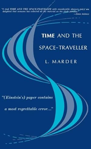 Immagine del venditore per Time and the Space-Traveller venduto da GreatBookPrices