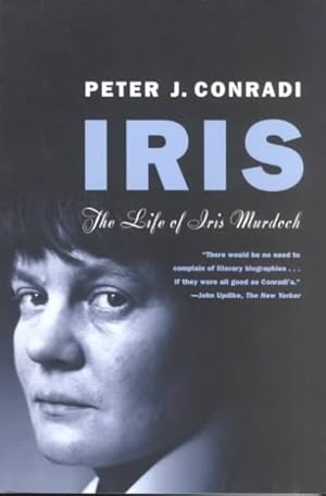 Seller image for Iris : The Life of Iris Murdoch for sale by GreatBookPrices