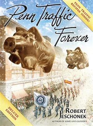 Seller image for Penn Traffic Forever: Deluxe Hardcover Edition for sale by GreatBookPrices