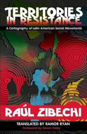 Seller image for Territories in Resistance : A Cartography of Latin American Social Movements for sale by GreatBookPrices