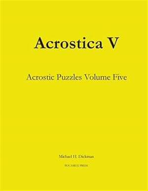 Imagen del vendedor de Acrostica V: Acrostic Puzzles Volume Five a la venta por GreatBookPrices