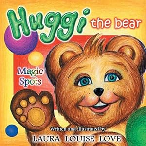Seller image for Huggi The Bear: Magic Spots for sale by GreatBookPrices