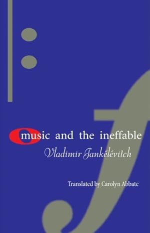 Imagen del vendedor de Music and the Ineffable a la venta por GreatBookPrices