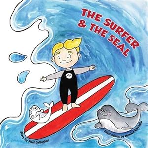 Seller image for The Surfer & the Seal for sale by GreatBookPrices