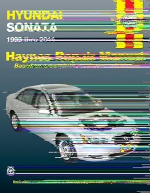 Bild des Verkufers fr Hyundai Sonata 1999 thru 2014 : Haynes Repair Manual zum Verkauf von GreatBookPrices