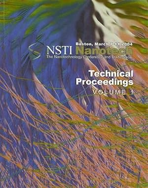 Seller image for Technical Proceedings of the 2004 Nsti Nanotechnology Conference and Trade Show for sale by GreatBookPrices