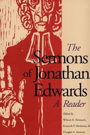 Immagine del venditore per Sermons of Jonathan Edwards : A Reader venduto da GreatBookPrices