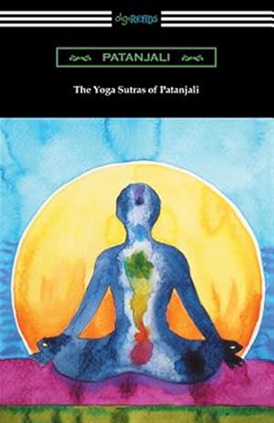 Seller image for Yoga Sutras of Patanjali (Translated With a Preface by William Q. Judge) for sale by GreatBookPrices