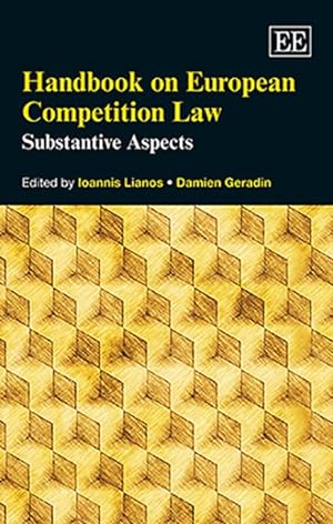 Image du vendeur pour Handbook on European Competition Law : Substantive Aspects mis en vente par GreatBookPrices