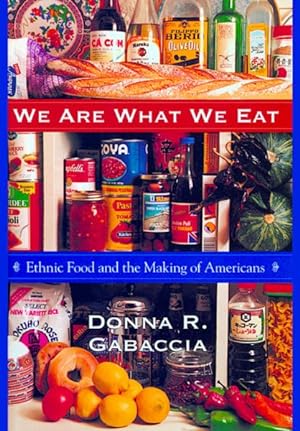 Immagine del venditore per We Are What We Eat : Ethnic Food and the Making of Americans venduto da GreatBookPrices