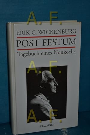 Bild des Verkufers fr Post Festum : Tagebuch eines Nonkochs zum Verkauf von Antiquarische Fundgrube e.U.