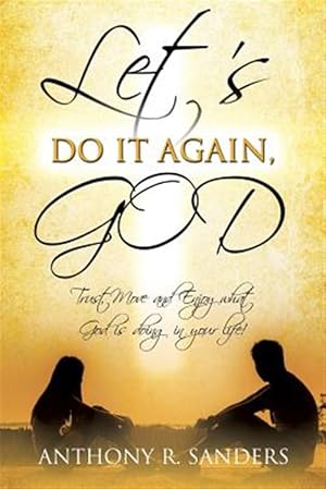 Seller image for LET'S DO IT AGAIN, GOD for sale by GreatBookPrices