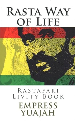 Seller image for Rasta Way of Life : Rastafari Livity Book for sale by GreatBookPrices