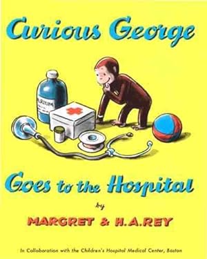 Imagen del vendedor de Curious George Goes to the Hospital a la venta por GreatBookPrices