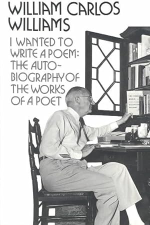 Seller image for I Wanted to Write a Poem : The Autobiography of the Works of a Poet for sale by GreatBookPrices