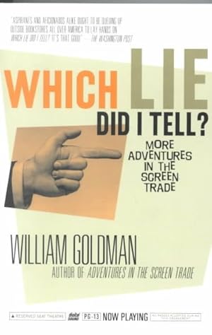 Immagine del venditore per Which Lie Did I Tell? : More Adventures in the Screen Trade venduto da GreatBookPrices