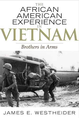 Immagine del venditore per African American Experience in Vietnam : Brothers in Arms venduto da GreatBookPrices