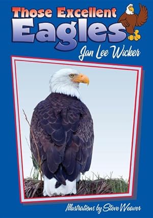 Immagine del venditore per Those Excellent Eagles venduto da GreatBookPrices