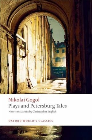 Image du vendeur pour Plays and Petersburg Tales : Petersburg Tales, Marriage, the Governemnt Inspector mis en vente par GreatBookPrices