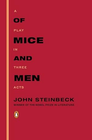 Seller image for Of Mice and Men : A Play in Three Acts for sale by GreatBookPrices