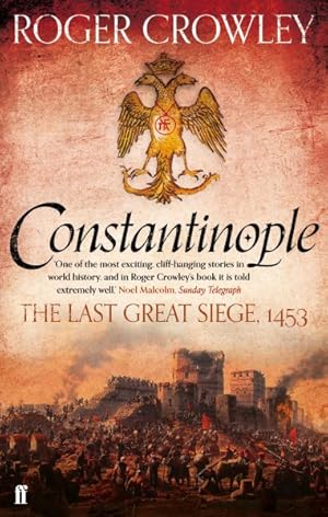 Imagen del vendedor de Constantinople : The Last Great Siege, 1453 a la venta por GreatBookPrices