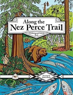Seller image for Along the Nez Perce Trail: A Coloring and Activity Book for sale by GreatBookPrices
