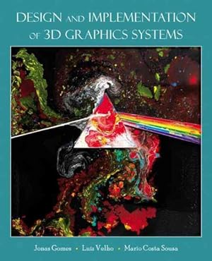 Immagine del venditore per Design and Implementation of 3D Graphics Systems venduto da GreatBookPrices
