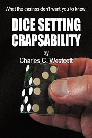 Seller image for Dice Setting Crapsability for sale by GreatBookPrices
