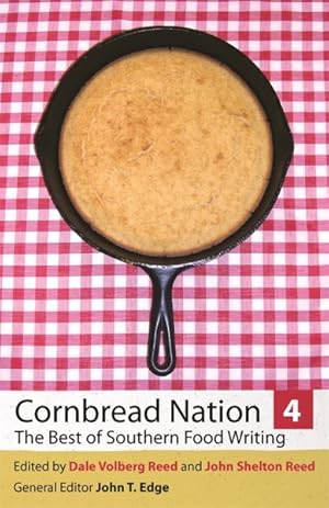 Bild des Verkufers fr Cornbread Nation 4 : The Best of Southern Food Writing zum Verkauf von GreatBookPrices