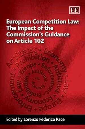 Seller image for European Competition Law : The Impact of the Commission's Guidance on Article 102 for sale by GreatBookPrices