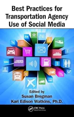 Seller image for Best Practices for Transportation Agency Use of Social Media for sale by GreatBookPrices