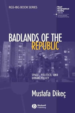 Imagen del vendedor de Badlands of the Republic : Space, Politics, and Urban Policy a la venta por GreatBookPrices