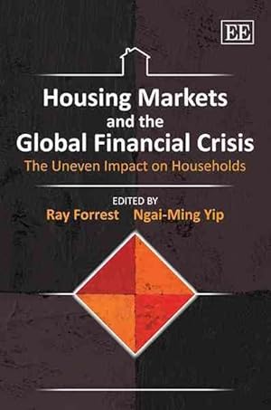 Seller image for Housing Markets and the Global Financial Crisis : The Uneven Impact on Households for sale by GreatBookPrices