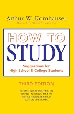 Imagen del vendedor de How to Study : Suggestions for High School and College Students a la venta por GreatBookPrices