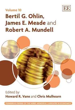 Seller image for Bertil G. Ohlin, James E. Meade and Robert A. Mundell for sale by GreatBookPrices