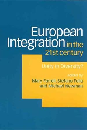Seller image for European Integration in the 21st Century : Unity in Diversity for sale by GreatBookPrices