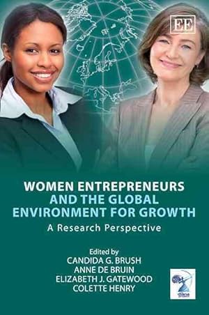 Seller image for Women Entrepreneurs and the Global Environment for Growth : A Research Perspective for sale by GreatBookPrices