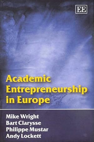Bild des Verkufers fr Academic Entrepreneurship in Europe zum Verkauf von GreatBookPrices