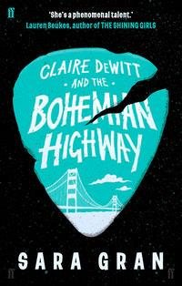 Bild des Verkufers fr Claire Dewitt and the Bohemian Highway zum Verkauf von GreatBookPrices