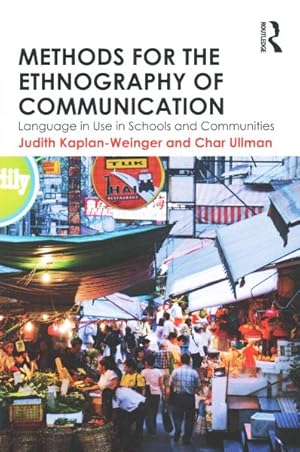 Seller image for Methods for the Ethnography of Communication : Language in Use in Schools and Communities for sale by GreatBookPrices